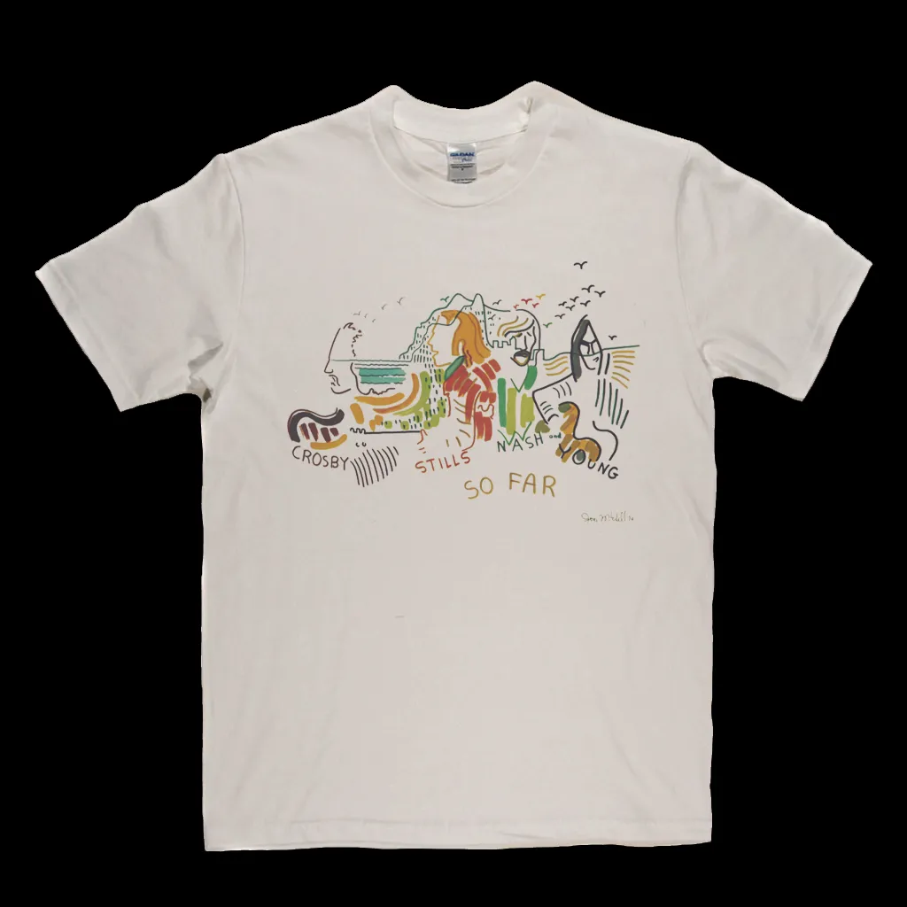 CSNY So Far T-Shirt